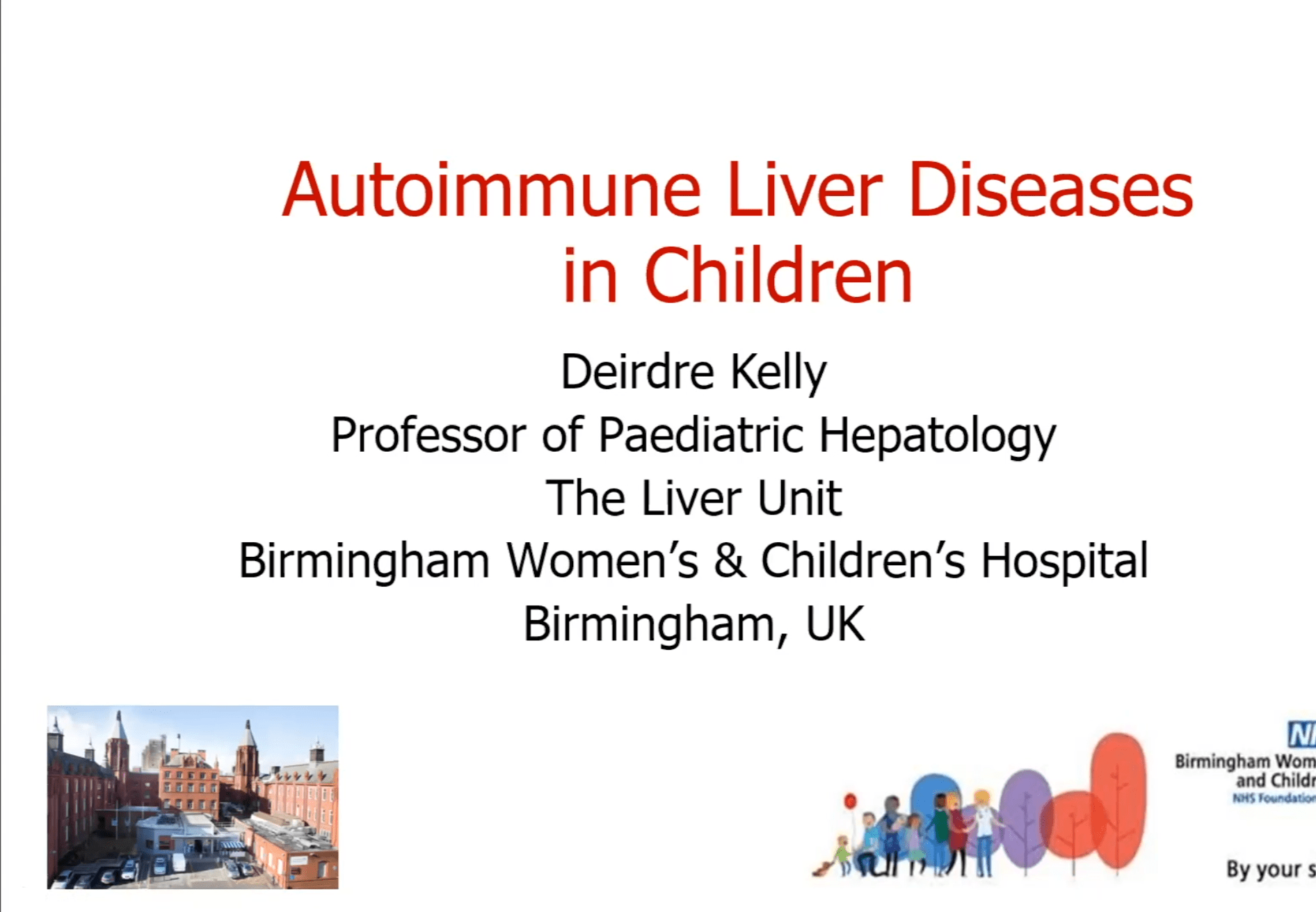Autoimmune Hepatitis- Deirdre Kelly