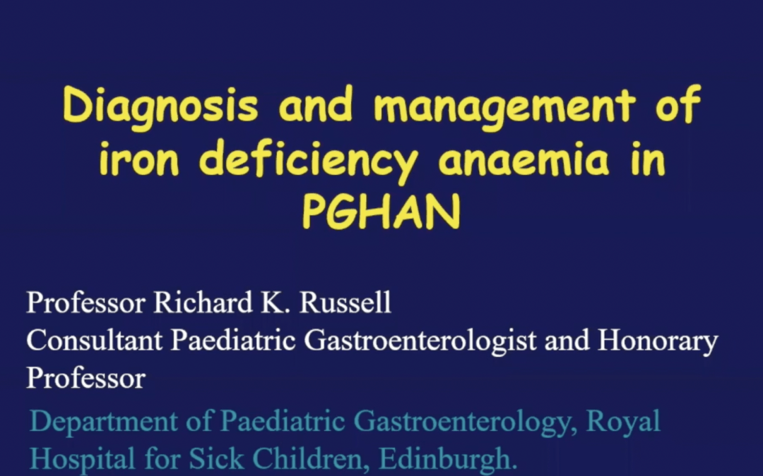 Iron Deficiency Anaemia in pIBD – Prof. Richard Russell
