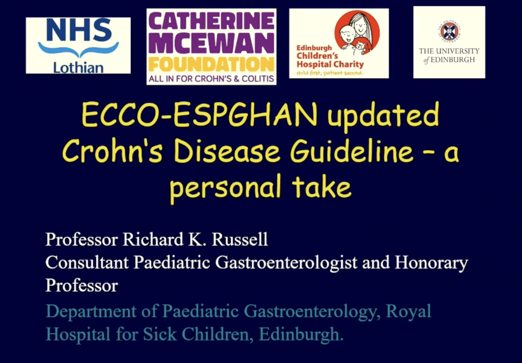 2021 ECCO Crohn’s Disease Guidelines – Prof. Richard Russell