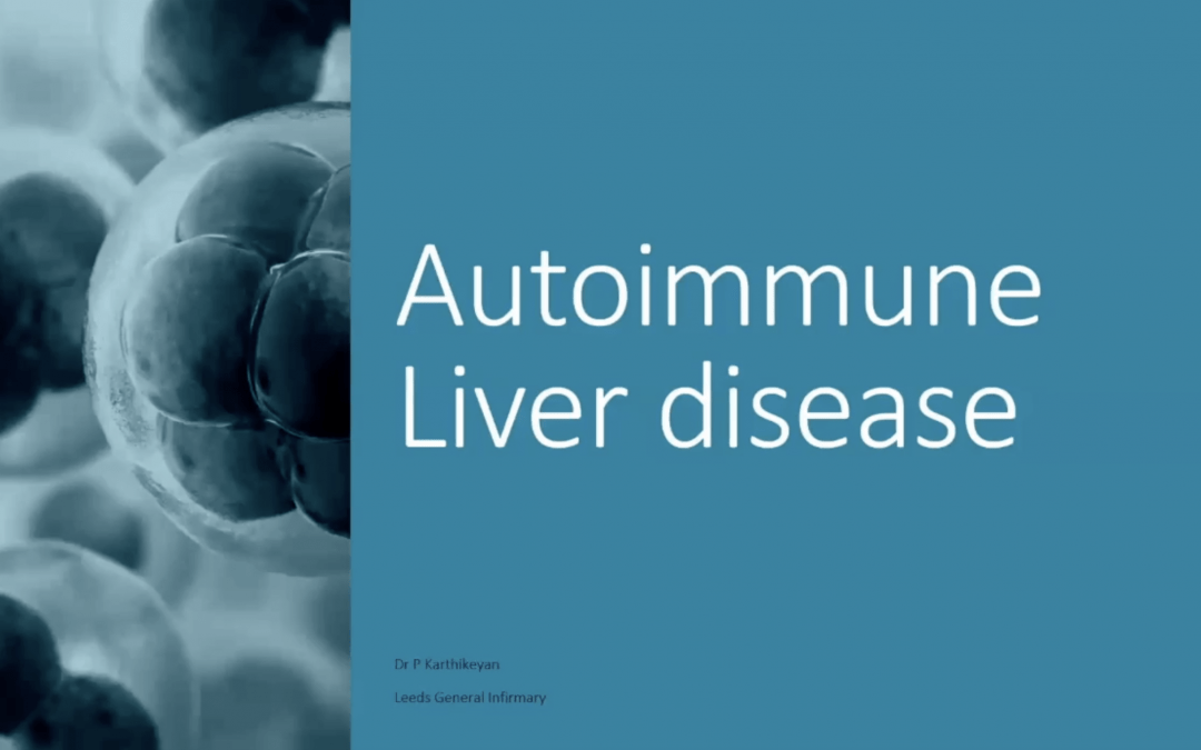 Autoimmune Hepatitis – Dr Palaniswamy Karthikeyan