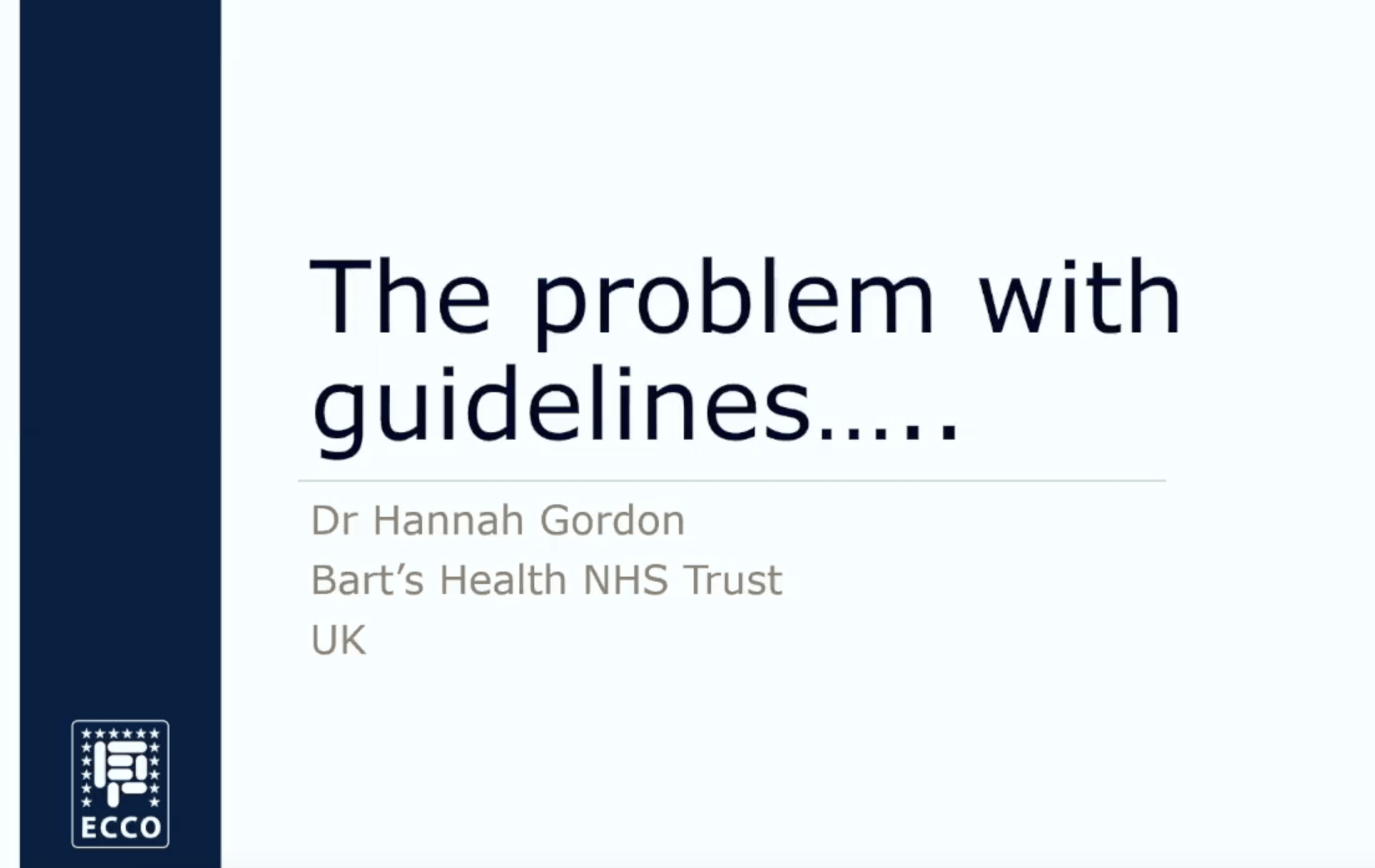 Guideline Development – Dr Hannah Gordon