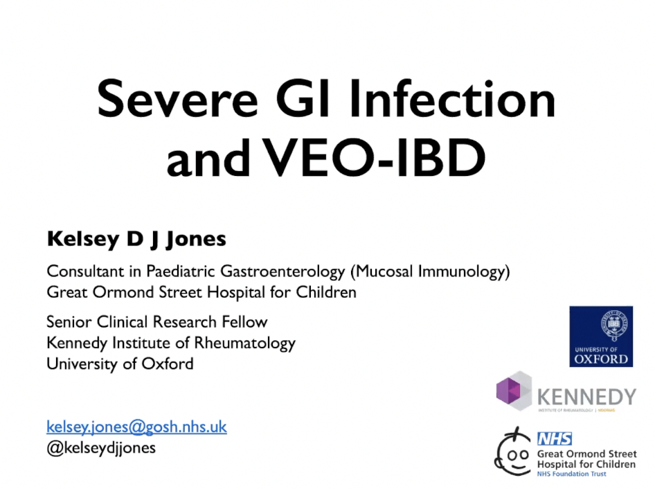 CAPGAN/BSPGHAN Webinar – Severe GI infection and VEOIBD – Dr Kelsey DJ Jones