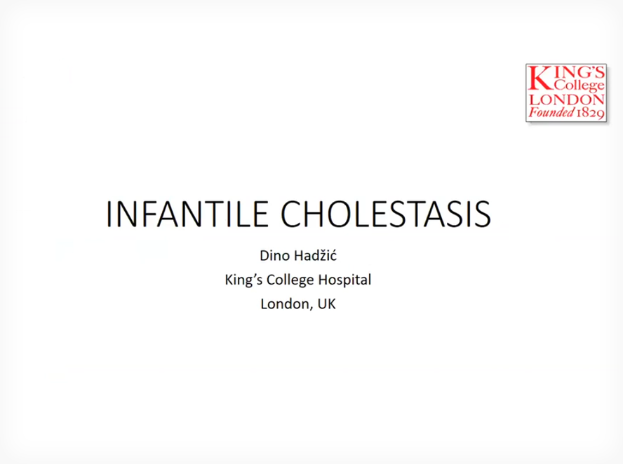 BSPGHAN Education Series – Liver Session – Infantile Cholestatis – Professor Dino Hadžić