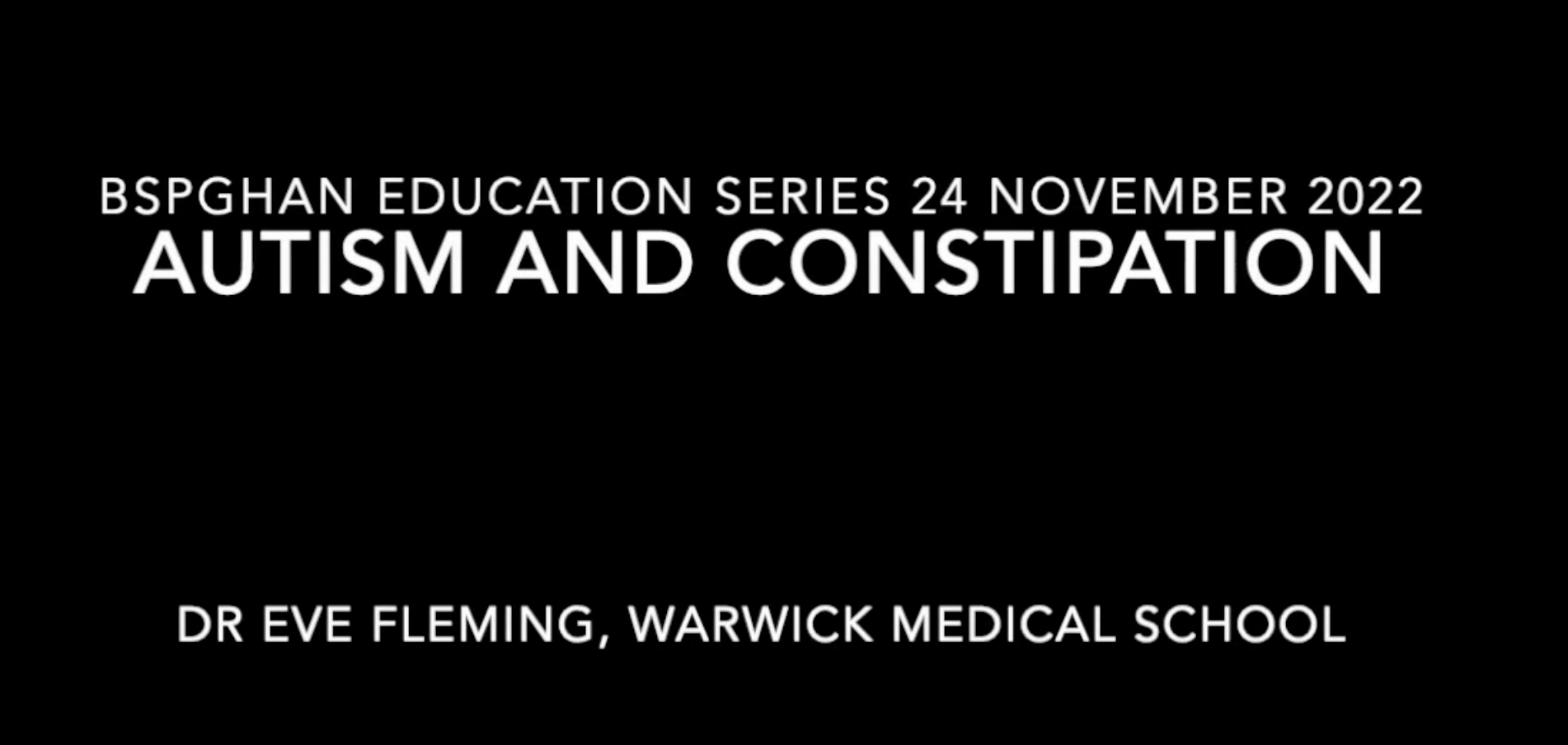 Autism and Constipation- Dr Eve Fleming
